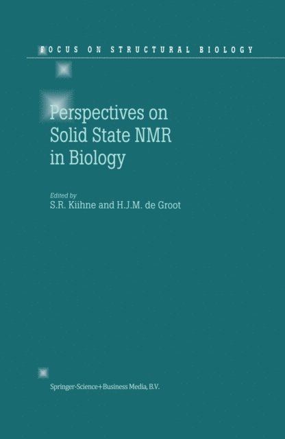 H.J.M. de Groot, S.R. Kiihne - Perspectives on Solid State NMR in Biology, E-bok