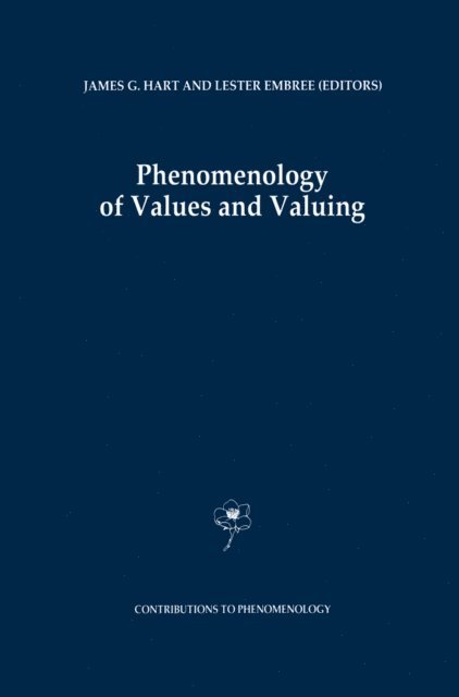 Lester Embree, J.G. Hart - Phenomenology of Values and Valuing, E-bok