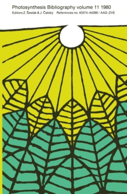J. Catsky, Zdenek Sestak - Photosynthesis Bibliography, E-bok