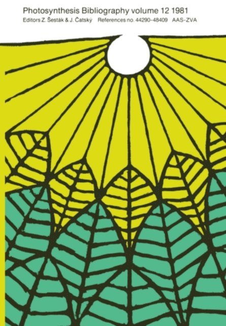 J. Catsky, Zdenek Sestak - Photosynthesis Bibliography, E-bok