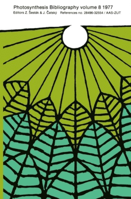 J. Catsky, Zdenek Sestak - Photosynthesis Bibliography, E-bok