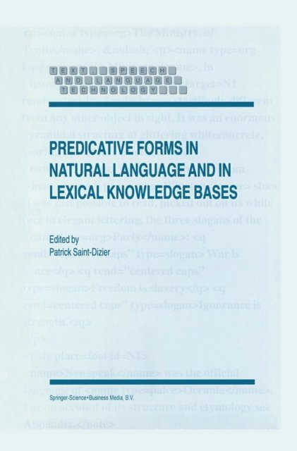 P. Saint-Dizier - Predicative Forms in Natural Language and in Lexical Knowledge Bases, E-bok