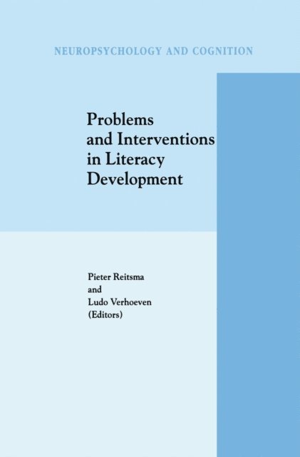 L. Verhoeven, P. Reitsma - Problems and Interventions in Literacy Development, E-bok