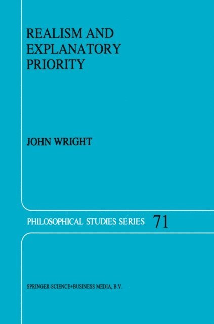 J. Wright - Realism and Explanatory Priority, E-bok