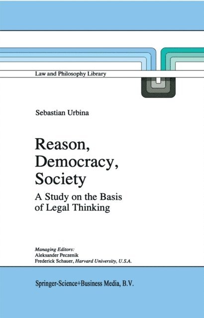 Sebastian Urbina - Reason, Democracy, Society, E-bok