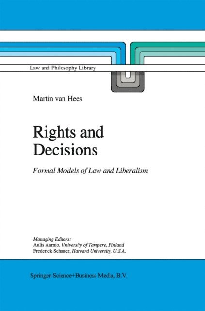 Martin V.B.P.M. van Hees - Rights and Decisions, E-bok