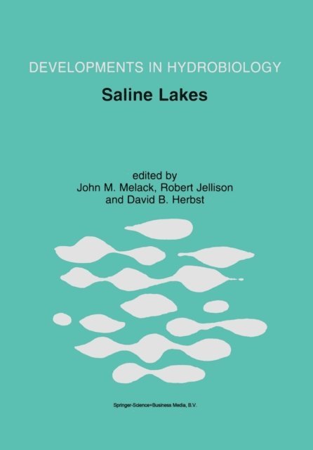 David B. Herbst, Robert Jellison, John M. Melack - Saline Lakes, E-bok
