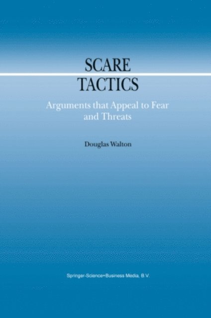 Douglas Walton - Scare Tactics, E-bok
