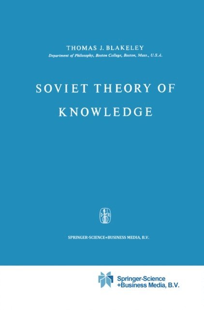 J.E. Blakeley - Soviet Theory of Knowledge, E-bok