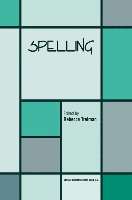 Rebecca Treiman - Spelling, E-bok