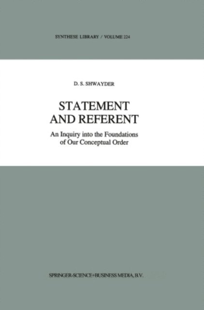 D.S. Shwayder - Statement and Referent, E-bok