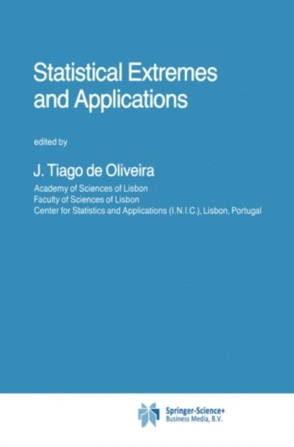 J. Tiago de Oliveira - Statistical Extremes and Applications, E-bok