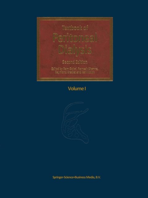 K.D. Nolph, Raymond T. Krediet, Ramesh Khanna, R. Gokal - Textbook of Peritoneal Dialysis, E-bok