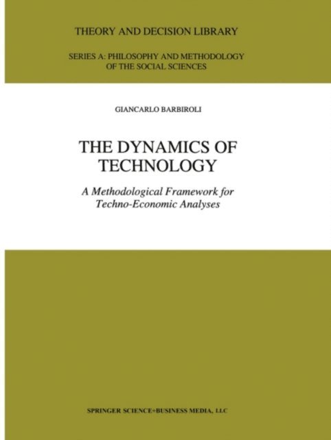 G. Barbiroli - Dynamics of Technology, E-bok