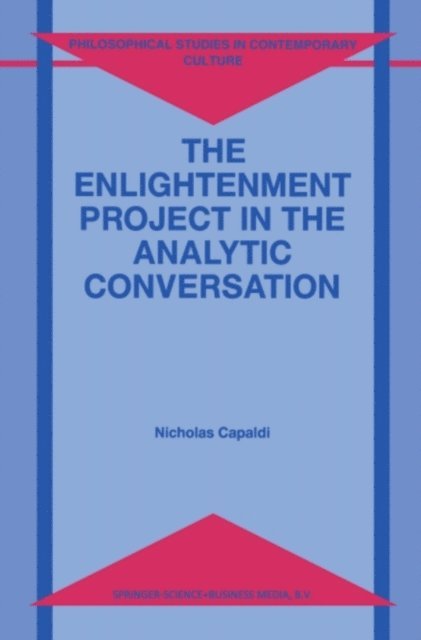 N. Capaldi - Enlightenment Project in the Analytic Conversation, E-bok