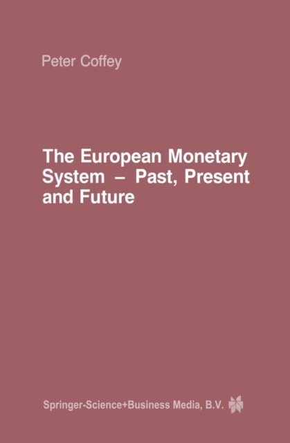 P. Coffey - European Monetary System, E-bok