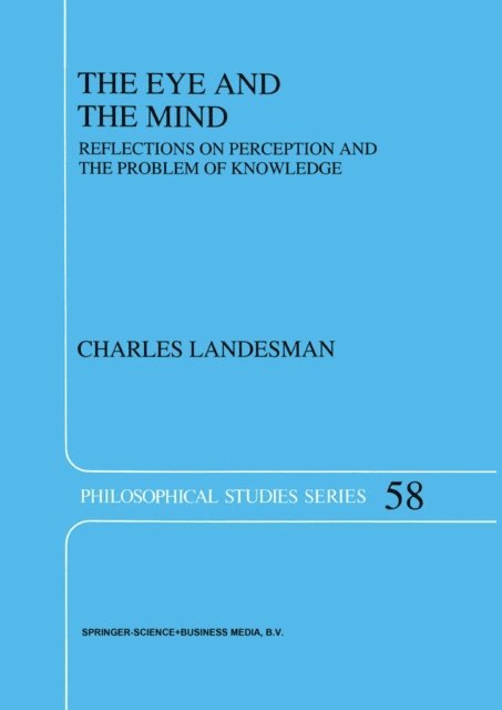 C. Landesman - Eye and the Mind, E-bok