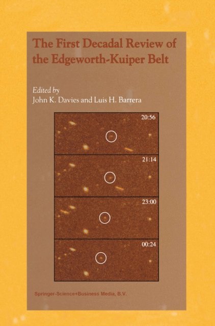 Luis H. Barrera, John K. Davies - First Decadal Review of the Edgeworth-Kuiper Belt, E-bok