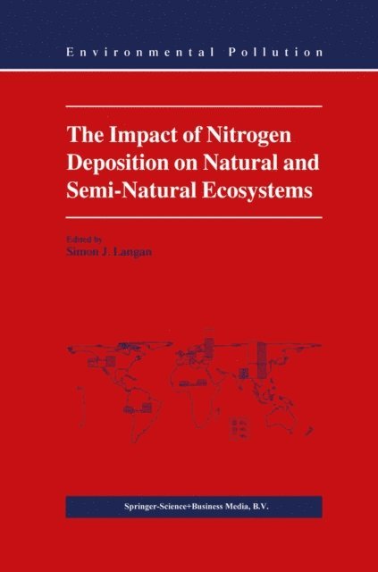 S.J. Langan - Impact of Nitrogen Deposition on Natural and Semi-Natural Ecosystems, E-bok