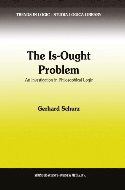 G. Schurz - Is-Ought Problem, E-bok