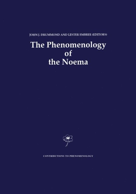 Lester Embree, J.J. Drummond - Phenomenology of the Noema, E-bok