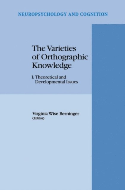 V.W. Berninger - Varieties of Orthographic Knowledge, E-bok