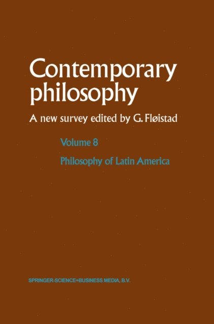 Guttorm Floistad - Philosophy of Latin America, E-bok