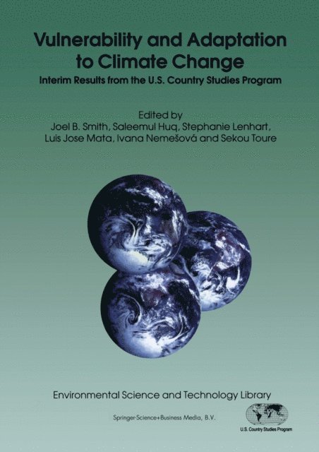 Sekou Toure, Ivana Nemesova, Luis Jose Mata, Stephanie Lenhart, Saleemul Huq, Joel B. Smith - Vulnerability and Adaptation to Climate Change, E-bok