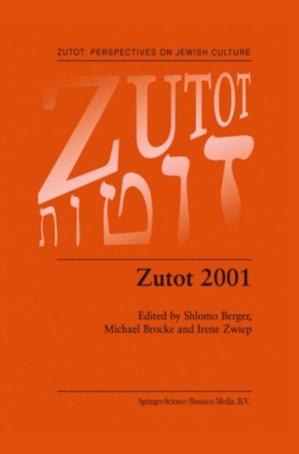 Irene Zwiep, Michael Brocke, Shlomo Berger - Zutot 2001, E-bok