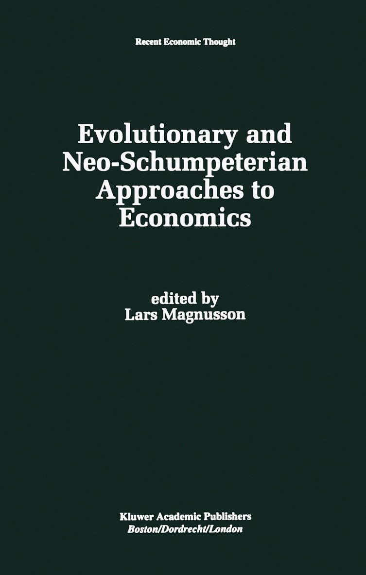 Lars Magnusson - Evolutionary and Neo-Schumpeterian Approaches to Economics, Häftad