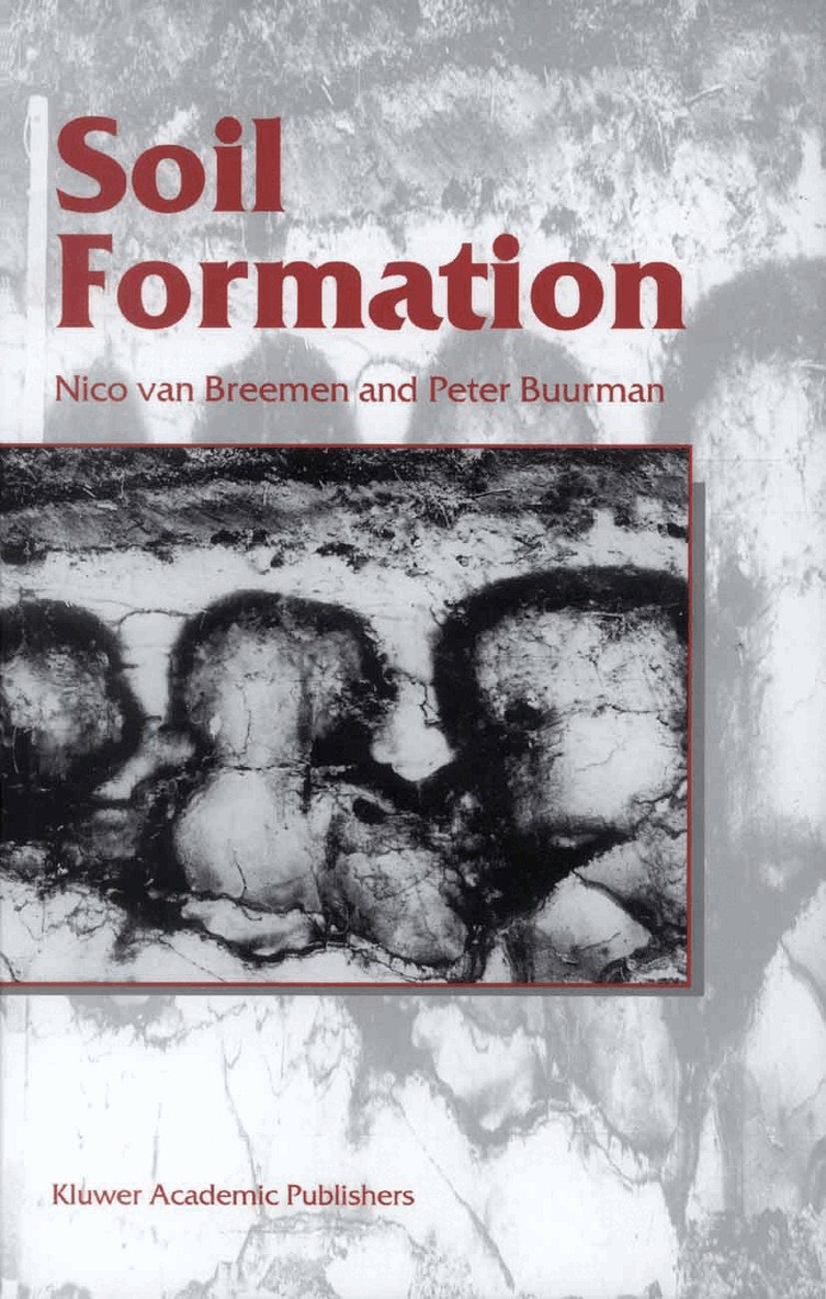 Nico van Breemen, Peter Buurman - Soil Formation, Häftad