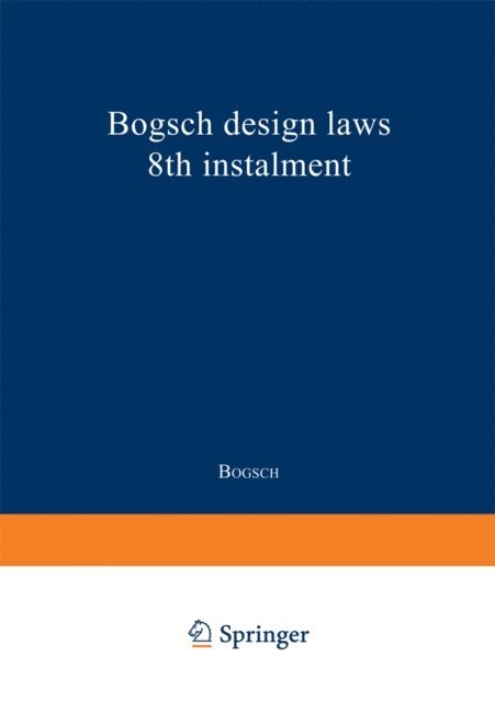 Bogsch - Bogsch design laws 8th instalment, E-bok