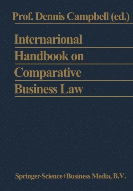 Dennis Campbell - International Handbook on Comparative Business Law, E-bok