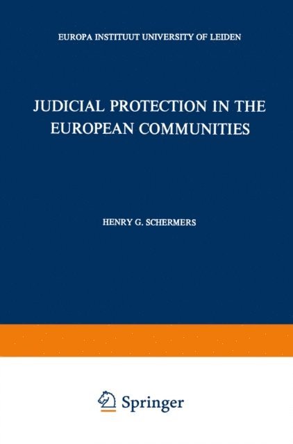 Henry Schermers - Judicial Protection in the European Communities, E-bok