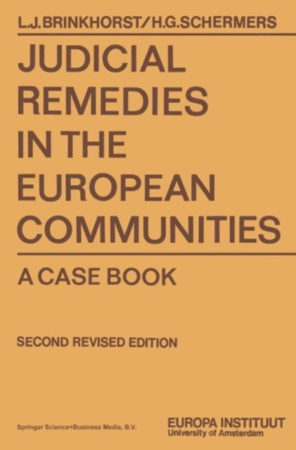 Henry Schermers - Judicial Remedies in the European Communities, E-bok