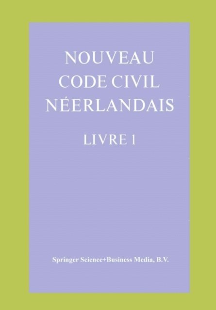 Charles Petit, Louis F. Ganshof - Nouveau Code Civil Neerlandais Livre 1, E-bok