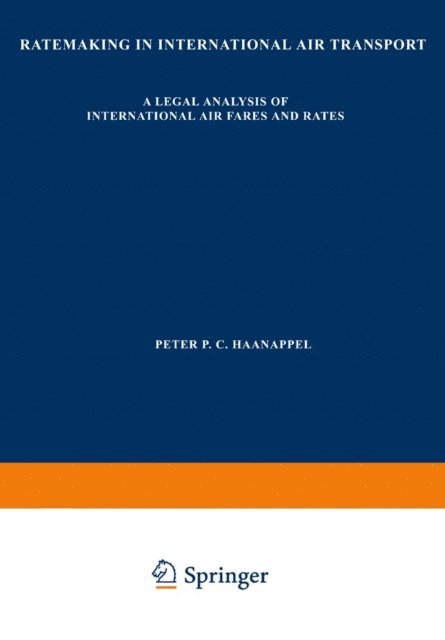 Peter Haanappel - Ratemaking in International Air Transport, E-bok