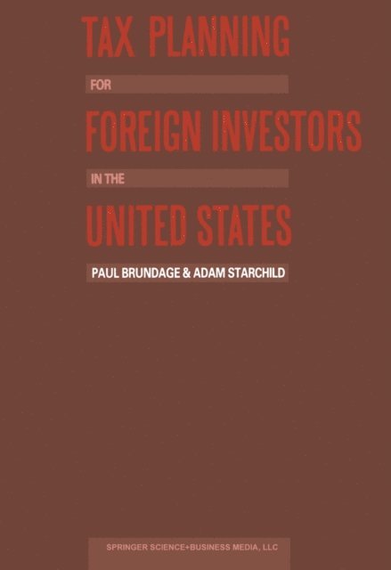 Adam Starchild - Tax Planning for Foreign Investors in the United States, E-bok