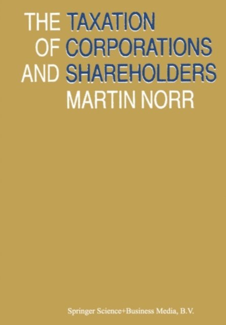 Martin Norr - Taxation of Corporations and Shareholders, E-bok