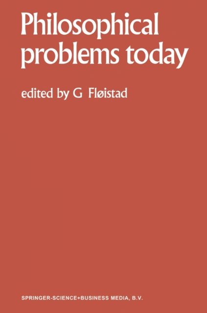 Guttorm Floistad - Philosophical Problems Today / Problemes Philosophiques d'Aujourd'hui, E-bok