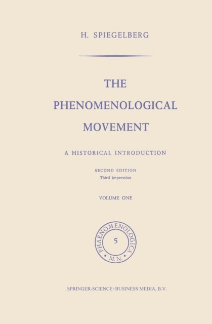 Herbert Spiegelberg - Phenomenological Movement, E-bok