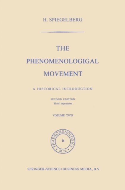 Herbert Spiegelberg - Phenomenological Movement, E-bok