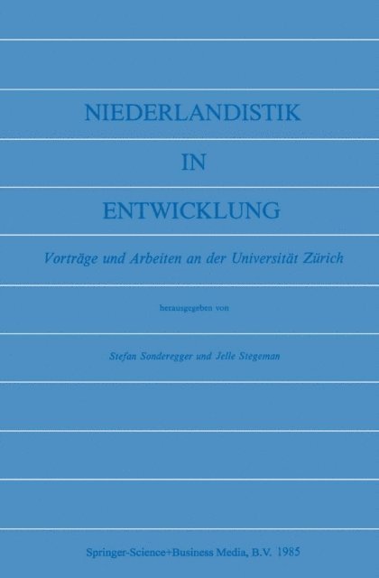 Jelle Stegeman, Stefan Sonderegger - Niederlandistik in Entwicklung, E-bok