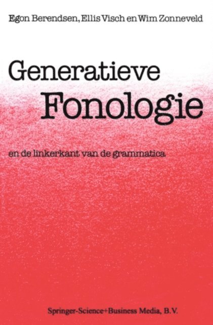 Wim Zonneveld, Ellis Visch, Egon Berendsen - Generatieve Fonologie, E-bok