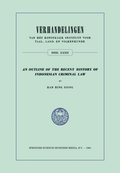 Outline of the Recent History of Indonesian Criminal Law
