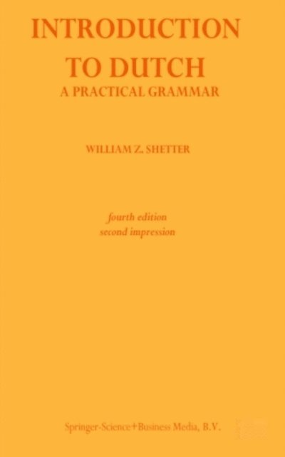 William Z. Shetter - Introduction to Dutch, E-bok
