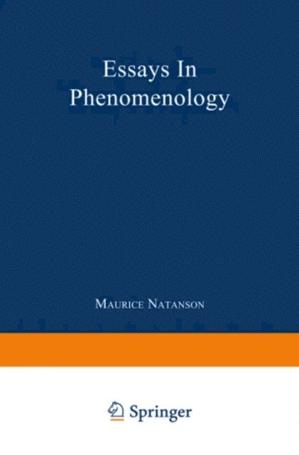Maurice Natanson - Essays in Phenomenology, E-bok
