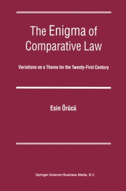 Esin Orucu - Enigma of Comparative Law, E-bok