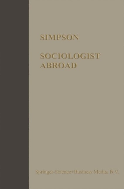 George Eaton Simpson - Sociologist Abroad, E-bok
