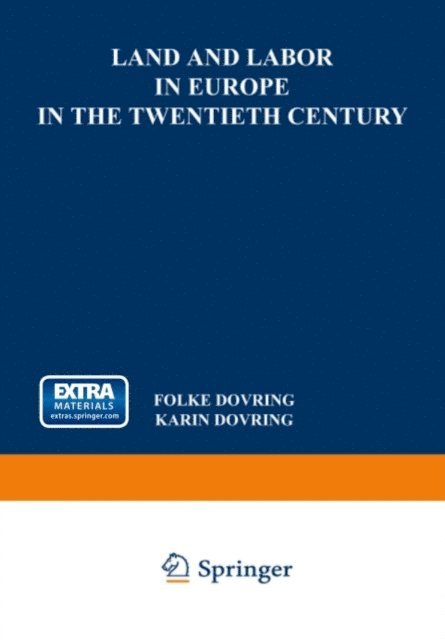Folke Dovring - Land and Labor in Europe in the Twentieth Century, E-bok